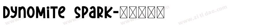 Dynomite  Spark字体转换